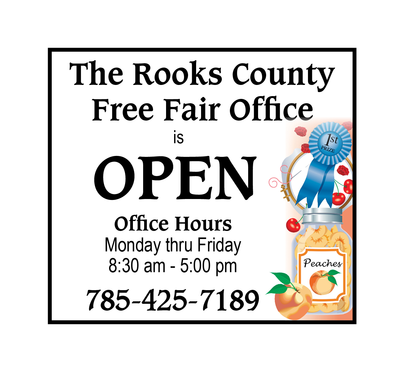 The Rooks County Free Fair Office is open! Stockton Sentinel